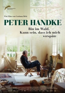 Filmplakat: Peter Handke - Bin im Wald. Kann sein, dass ich mich verspäte