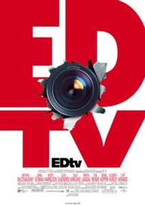 Filmplakat: EDtv - Immer auf Sendung