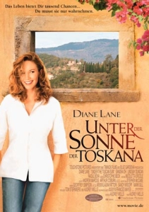 Filmplakat: Unter der Sonne der Toskana