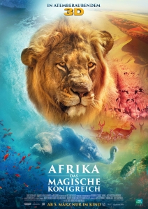 Filmplakat: Afrika - Das magische Königreich 3D