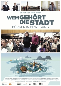 Filmplakat: Wem gehört die Stadt - Bürger in Bewegung